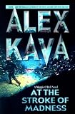 At the Stroke of Madness (1551667177) by Kava, Alex Kava, Alex: At the Stroke of Madness