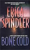 Spindler, Erica: Bone Cold Spindler, Erica: Bone Cold