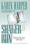 Harper, Karen: Shaker Run
