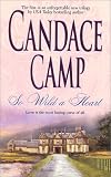 Camp, Candace: So Wild a Heart Camp, Candace: So Wild a Heart
