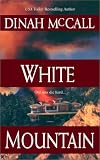 McCall, Dinah: White Mountain McCall, Dinah: White Mountain