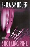 Spindler, Erica: Shocking Pink Spindler, Erica: Shocking Pink