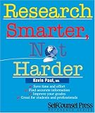 Paul, Kevin: Research Smarter, Not Harder Paul, Kevin: Research Smarter, Not Harder