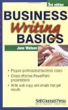 Watson, Jane: Business Writing Basics Watson, Jane: Business Writing Basics