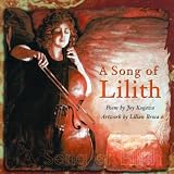 Kogawa, Joy: A Song of Lilith Kogawa, Joy: A Song of Lilith