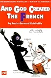Robitaille, Louis-Bernard: And God Created the French : Value Edition Robitaille, Louis-Bernard: And God Created the French : Value Edition
