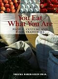 Barer-Stein, Thelma: You Eat What You Are: People, Culture and Food Traditions