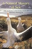 Forsyth, Adrian: A Natural History of Sex: The Ecology and Evolution of Mating Behavior Forsyth, Adrian: A Natural History of Sex: The Ecology and Evolution of Mating Behavior