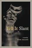Follett, Beth: Tell It Slant Follett, Beth: Tell It Slant