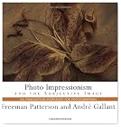 Photo Impressionism and the Subjective Image