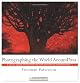 Photographing the World Around You: A Visual Design Workshop for Film and Digital Photography