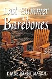 Mason, Diane Baker: Last Summer at Barebones Mason, Diane Baker: Last Summer at Barebones