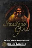 Ouzounian, Richard: Stratford Gold: Fifty Years, Fifty Stars, Fifty Conversations Ouzounian, Richard: Stratford Gold: Fifty Years, Fifty Stars, Fifty Conversations
