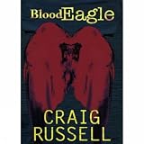 Russell, Craig: Blood Eagle Russell, Craig: Blood Eagle