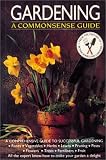 Homes, Bethe: Gardening: A Commonsense Guide Homes, Bethe: Gardening: A Commonsense Guide