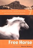 Free Horse by Sharon Siamon