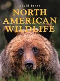Jones, David: North American Wildlife