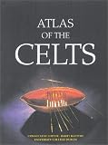 Twist, Clint: Atlas of the Celts Twist, Clint: Atlas of the Celts