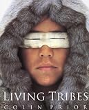 Prior, Colin: Living Tribes