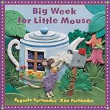 Fernandes, Eugenie: Big Week For Little Mouse