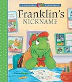 Jennings, Sharon: Franklin's Nickname Jennings, Sharon: Franklin's Nickname