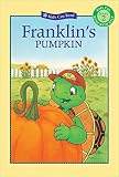 Clark, Brenda: Franklin's Pumpkin Clark, Brenda: Franklin's Pumpkin