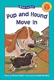 Hood, Susan: Pup and Hound Move In Hood, Susan: Pup and Hound Move In