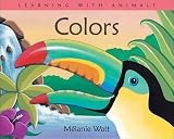 Watt, Melanie: Colors: With Tropical Animals