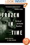 Frozen in Time: The Fate of the Franklin Expedition