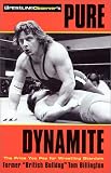 Billington, Tom: The Wrestling Observer's Pure Dynamite: The Price You Pay for Wrestling Stardom Billington, Tom: The Wrestling Observer's Pure Dynamite: The Price You Pay for Wrestling Stardom