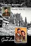 Landis, Edith V.: From the Horrors of World War II to a Great Love Story Landis, Edith V.: From the Horrors of World War II to a Great Love Story