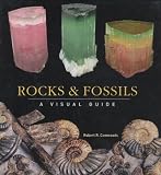 Rocks and Fossils: A Visual Guide (1554070686) by Coenraads, Robert R. Coenraads, Robert R.: Rocks and Fossils: A Visual Guide