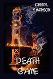 Swanson, Cheryl: Death Game