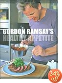 Gordon Ramsay's Healthy Appetite