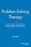Haley, Jay: Problem-Solving Therapy Haley, Jay: Problem-Solving Therapy