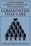 Hawkins, J. David: Communities That Care: Action for Drug Abuse Prevention Hawkins, J. David: Communities That Care: Action for Drug Abuse Prevention