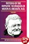 Patterns of the Hypnotic Techniques of Milton H. Erickson, MD: Volume 1