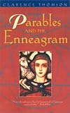 Thomson, Clarence: Parables & the Enneagram