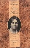 Stern, Madeleine B.: Louisa May Alcott: A Biography Stern, Madeleine B.: Louisa May Alcott: A Biography