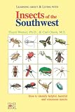 Werner, Floyd G.: Learning About & Living With Insects of the Southwest: How to Identify Helpful, Harmful and Venomous Insects