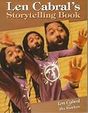 Cabral, Len: Len Cabral's Storytelling Book Cabral, Len: Len Cabral's Storytelling Book