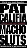 Califia, Pat: Macho Sluts