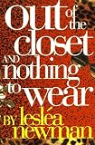 Newman, Leslea: Out of the Closet and Nothing to Wear