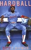 Hardball (1555835333) by Hitman, T. Hitman, T.: Hardball