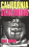 Guinan, Doug: California Screaming Guinan, Doug: California Screaming