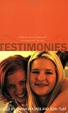 Holmes, Sarah: Testimonies: Lesbian and Bisexual Coming-Out Stories