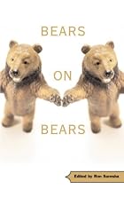 Bears on Bears: Interviews and Discussions&hellip;