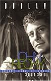 Outlaw: The Lives and Careers of John Rechy (1555837344) by Casillo, Charles Casillo, Charles: Outlaw: The Lives and Careers of John Rechy
