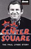 Center Square: The Paul Lynde Story (155583793X) by Wilson, Steve Wilson, Steve: Center Square: The Paul Lynde Story