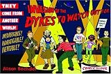 Bechdel, Alison: Invasion of the Dykes to Watch Out for Bechdel, Alison: Invasion of the Dykes to Watch Out for
